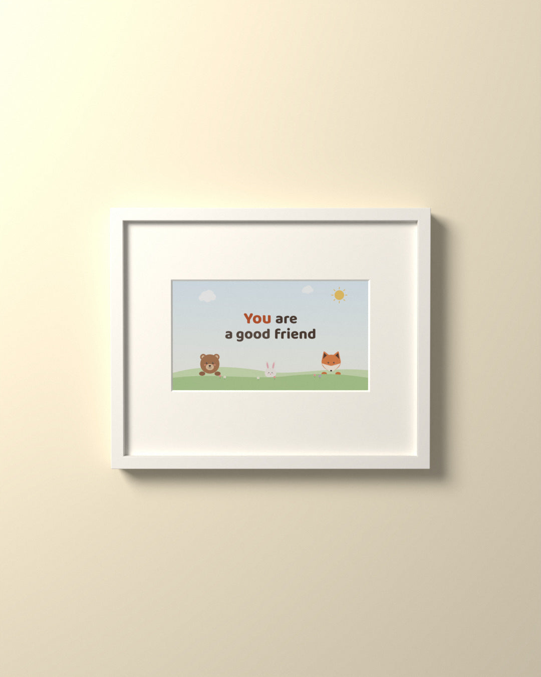 Quoteplume Kids frame on an ivory wall showing "You are a good friend"
